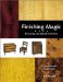  Finishing Magic: Dressing Up Naked Furniture