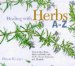  Healing With Herbs A-Z: How to Heal Your Mind and Body With Herbs, Home Remedies, and Minerals