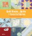  Quilt Blocks and Quilts from Your Favorite Fabrics: Recycling Fabrics as You Learn to Quilt