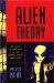  Alien Theory: The Alien As Archetype in the Science Fiction Short Story