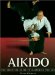  Aikido: The Essential Guide to Mastering the Art