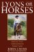  Lyons on Horses: John Lyons' Proven Conditioned-Response Training Program