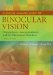  Clinical Management of Binocular Vision: Heterophoric, Accommodative, and Eye Movement Disorders