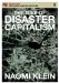 The Rise of Disaster Capitalism