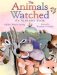 The Animals Watched: An Animal Alphabet