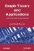  Graphs Theory and Applications: With Exercises and Problems