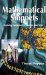  Mathematical Snippets: Exploring Mathematical Ideas in Small Bites