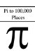  Pi to One Hundred Thousand Places