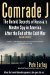  Comrade J: The Untold Secrets of Russia's Master Spy in America After the End of the Cold War