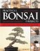  Practical Bonsai Projects: Create 23 Superb Trees  350 Step-by-Step Photographs