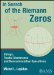  In Search of the Riemann Zeros: Strings, Fractal Membranes and Noncommutative Spacetimes
