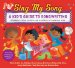  Sing My Song: A Kid's Guide to Songwriting