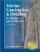  Interior Construction & Detailing for Designers and Architects