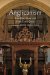  Anglicanism: The Thought and Practice of the Church of England, Illustrated from the Religious Literature of the Seventeenth Century