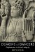  Demons and Dancers: Performance in Late Antiquity
