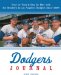  Dodgers Journal: Year by Year & Day by Day With the Brooklyn & Los Angeles Dodgers Since 1884