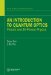 An Introduction to Quantum Optics: Photon And Bi-photon Physics