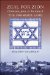  Zeal for Zion: Christians, Jews, and the Idea of the Promised Land