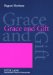  Grace and Gift: An Analysis of a Central Motif in Martin Luther's Rationis Latomianae Confutatio