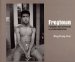  Frogtown: Photographs and Conversations in an Urban Neighborhood