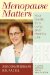  Menopause Matters: Your Guide to a Long and Healthy Life