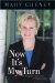  Now It's my Turn: A Daughter's Chronicle Of Political Life