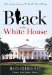  Black in the White House: Life Inside George W. Bush's West Wing