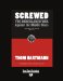 Screwed: The Undeclared War Against the Middle Class and What We Can Do About It Easyread Super Large 24pt Edition