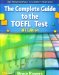  Complete Guide to the TOEFL(R) Test