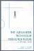 The Alexander Technique Resource Book: A Reference Guide