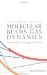  Introduction to Molecular Beam Gas Dynamics