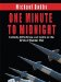  One Minute to Midnight: Kennedy, Krushchev, and Castro on the Brink of Nuclear War