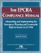 The Epcra Compliance Manual: Interpreting and Implementing the Emergency Planning and Community Right-To-Know Act of 1986