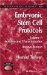  Embryonic Stem Cell Protocols: Isolation And Characterization