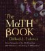 The Math Book: From Pythagoras to the 57th Dimension, 250 Milestones in the History of Mathematics