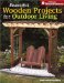  Beautiful Wooden Projects for Outdoor Living