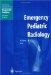  Emergency Pediatric Radiology