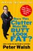  Does This Clutter Make My Butt Look Fat?: An Easy Plan for Losing Weight and Living More