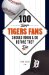  100 Things Tigers Fans Should Know & Do Before They Die