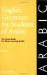  English Grammar for Students of Arabic: The Study Guide for Those Learning Arabic