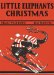  Little Elephant's Christmas