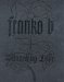  Franko B: Blinded by Love