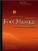  From Toe to Head Chinese Style Foot Massage for Common Illnesses