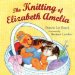 The Knitting of Elizabeth Amelia