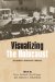  Visualizing the Holocaust: Documents, Aesthetics, Memory