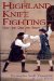  Highland Knife Fighting with the Dirk and Sgian