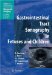  Gastrointestinal Tract Sonography in Fetus and in Children