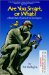  Are You Smart, or What: A Bizarre Book of Games & Fun for Everyone