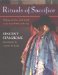 Rituals of Sacrifice: Walking the Face of the Earth on the Sacred Path of the Sun  A Journey Through the Tz'Utujil Maya World of Santiago Atitlan