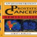  Prostate Cancer Demystified: New Life-Saving Prostate Cancer Treatments